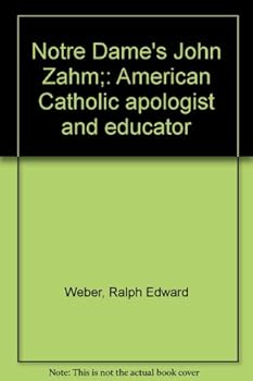 Notre Dame's John Zahm: American Catholic Apologist And Educator