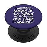 Ich bin aus Zucker und Gewürzen gemacht und Immobilienberatung Makler PopSockets Klebender PopGrip
