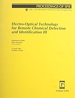Electro-Optical Technology for Remote Chemical Detection and Identification III: 13 April 1998, Orlando, Florida (Proceedings of Spie--The International Society for Optical Engineering, V. 3383.) 0819428329 Book Cover