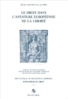Paperback Le Droit dans l'aventure européenne de la liberté Book
