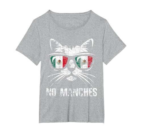 Mexico Flag Funny Cat Vintage No Manches Mexican Saying T-Shirt, Women's Plus, Heather Grey, 3X