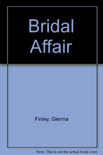 Bridal Affair 0451084861 Book Cover