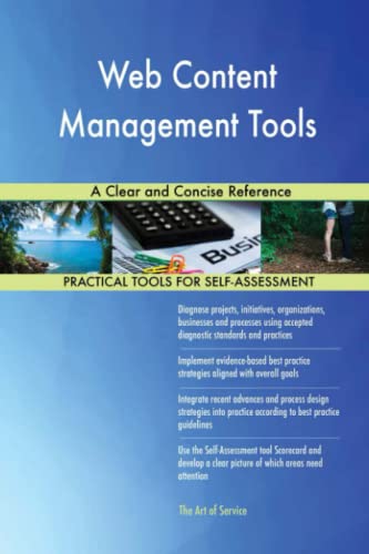 Web Content Management Tools A Clear and Concise Reference