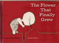 The flower that finally grew B0006C0B1K Book Cover