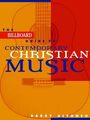 The Billboard Guide To Contemporary Christian Music