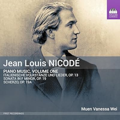 Jean Louis Nicode: Piano Music, Vol. 1