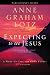 Expecting to See Jesus Participant's Guide: A Wake-Up Call for God's People