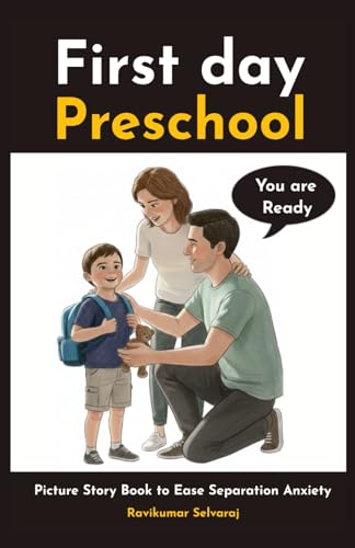 Lily and Daniel's First Day of Preschool: A Picture Story Book to Build Confidence and Ease Preschool Separation Anxiety (Presch