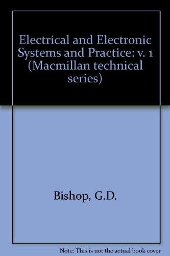 Electrical and Electronic Systems and Practice: v. 1 view 2
