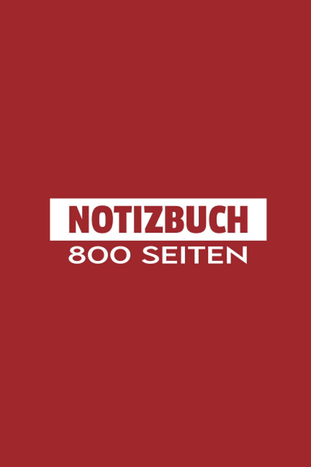 Notizbuch 800 Seiten: Extra Dickes Notizbuch | gefüttert | DIN A5 | Weißbuch | 800 Seiten | Ziegelfarbe Abdeckung