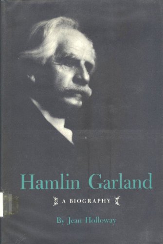 Hamlin Garland: A biography B0007DJZJC Book Cover