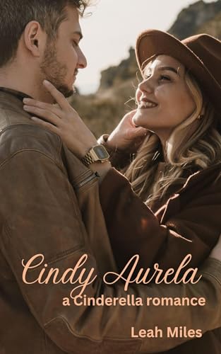 Cindy Aurela: A found family, Cinderella romance.