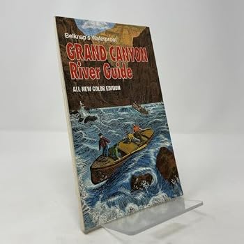 Paperback Belknap's Waterproof Grand Canyon River Guide (All New Color Edition) Book