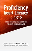 PROFICIENCY HEART LITERACY: Life-Changing Lessons About Your Heart 9786003802 Book Cover