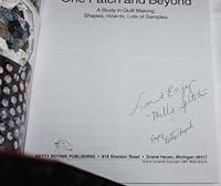 One Patch and Beyond - A Study in Quilt Making: Shapes, How-to, Lots of Samples 0925623075 Book Cover