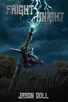 Fright Knight (Knights of the Machine) 1735647136 Book Cover