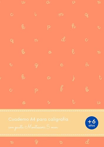 Cuaderno A4 para caligrafía con pauta Montessori 5 mm: Libreta pauta Montessori 5 mm | Caligrafía para niños +6 años | 80 páginas pautadas en blanco para escritura