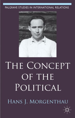 The Concept of the Political (Palgrave Studies in International Relations)