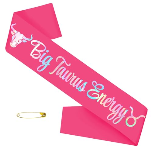 Big Taurus Energy Sash with Iridescent Foil, Hot Pink Zodiac Taurus Birthday Sash, April May Birthday Sashes, Horoscope, Astrology Birthday Party Decorations, Ideas, Gifts, Jokes and Favors