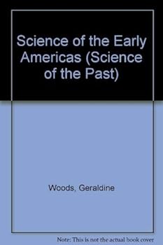 Paperback Science of the Early Americas (Science of the Past) Book