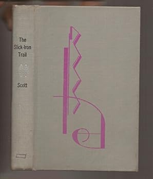 Hardcover The Slick-Iron Trail Book