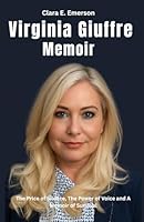 Virginia Giuffre Memoir: Nobody's Girl: The Price of Silence, The Power of Voice and A Memoir of Survival B0FR59JJYM Book Cover