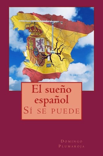 El sueño español: Sí se puede