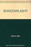 SHADOWLIGHT B0013SNMT4 Book Cover