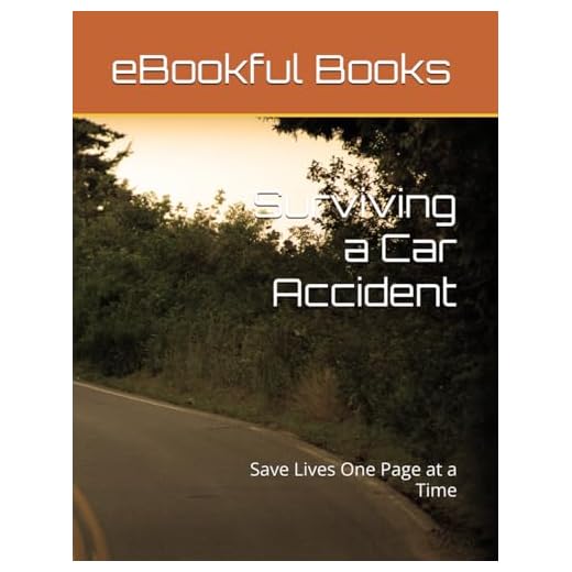 Surviving a Car Accident: Save Lives One Page at a Time