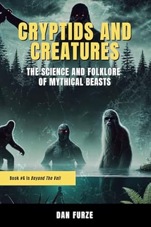Amazon.com: Cryptids and Creatures: The Science and Folklore of ...