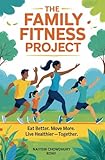 The Family Fitness Project