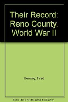 Hardcover Their Record: Reno County, World War II Book