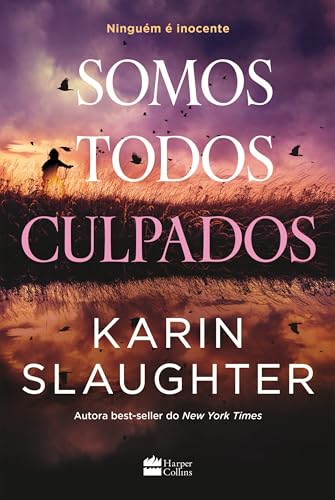 Somos todos culpados – Nova série de suspense da autora best-sell...