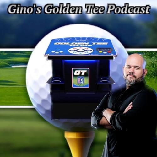 Gino's Golden Tee Podcast copertina