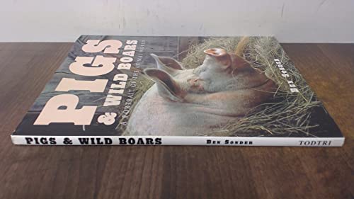 Pigs & Wild Boars: A Portrait of the Animal World