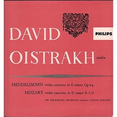 Mendelssohn - Violin Concerto In E Minor, Op. 64 / Mozart - Violin Concerto No. 4 In D, K. 218