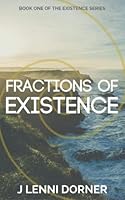 Fractions of Existence 1549792385 Book Cover