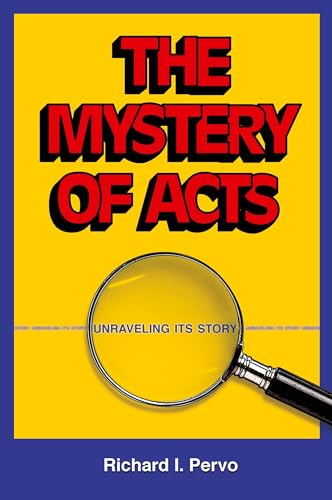 The Mystery of Acts: Unraveling Its Story