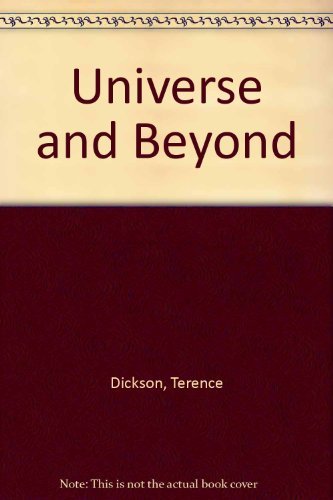 The Universe-- And Beyond 092065648X Book Cover