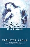  (LA BATARDE = THE BASTARD) BY Leduc, Violette(Author)Paperback on (07 , 2003)