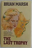 The Last Trophy 0962480711 Book Cover