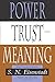 Power, Trust, and Meaning: Essays in Sociological Theory and Analysis (Heritage of Sociology S)