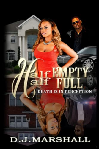 Half Empty Half Full: Death is in Perception