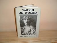 Waugh on women 0312858159 Book Cover