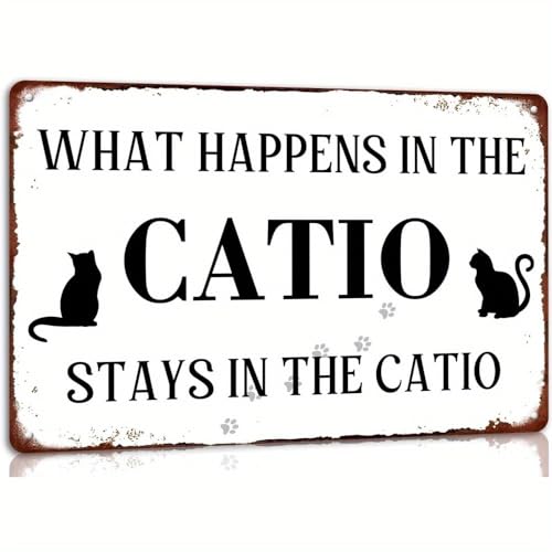 Cat Lover Sign What Happens In The Catio Stays In The Catio Metal Tin Sign Funny Cat House Sign For Home Farmhouse Wall Decor Vintage Cat Owner Gift 8x12 Inch
