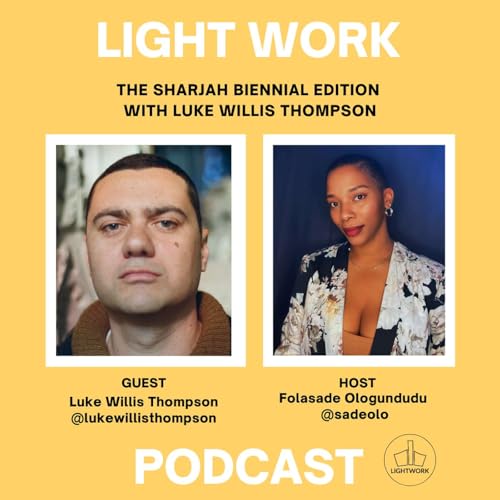 The Sharjah Biennial 16: Luke Willis Thompson in conversation with Folasade Ologundudu Podcast Por arte de portada