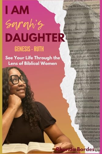 I Am Sarah's Daughter: See Your Life Through the Lens