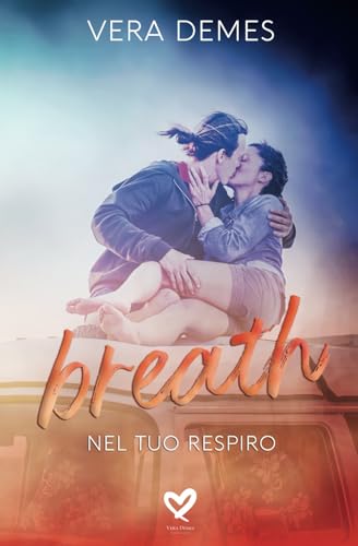BREATH - Nel tuo respiro