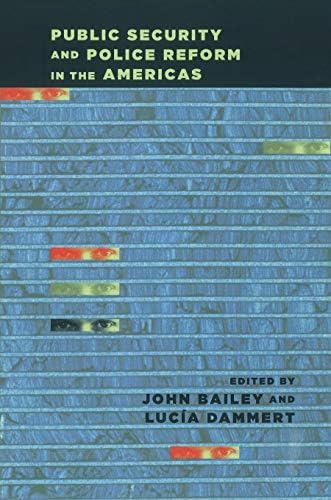 Public Security and Police Reform in the Americas (English Edition)