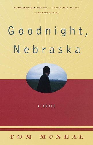 Goodnight, Nebraska Paperback – June 1, 1999